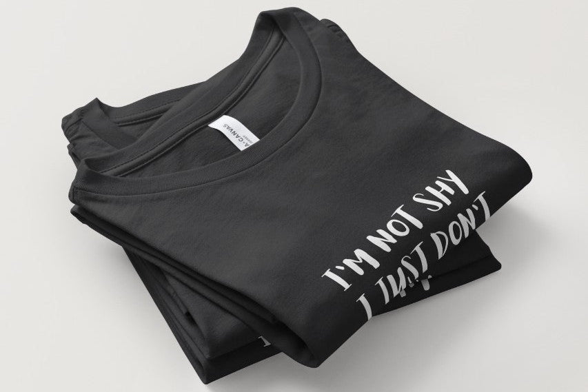 I'm Not Shy Short Sleeve T Shirt