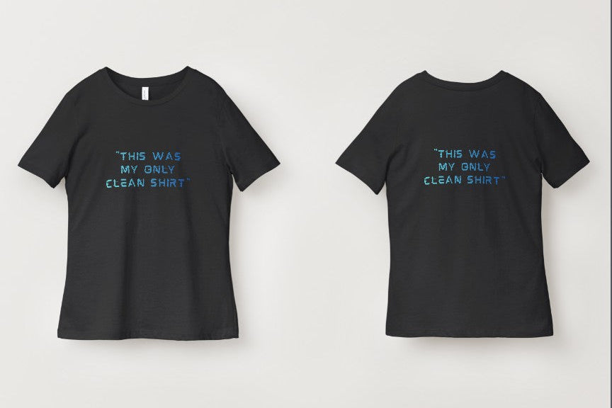 This Was My Only Clean Shirt Short Sleeve T Shirt