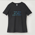This Was My Only Clean Shirt Short Sleeve T Shirt