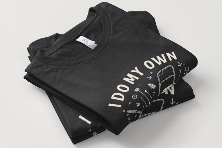 I Do My Own Yardwork Short Sleeve T Shirt