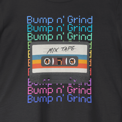 Bump N Grind Mixtape Graphic Tee