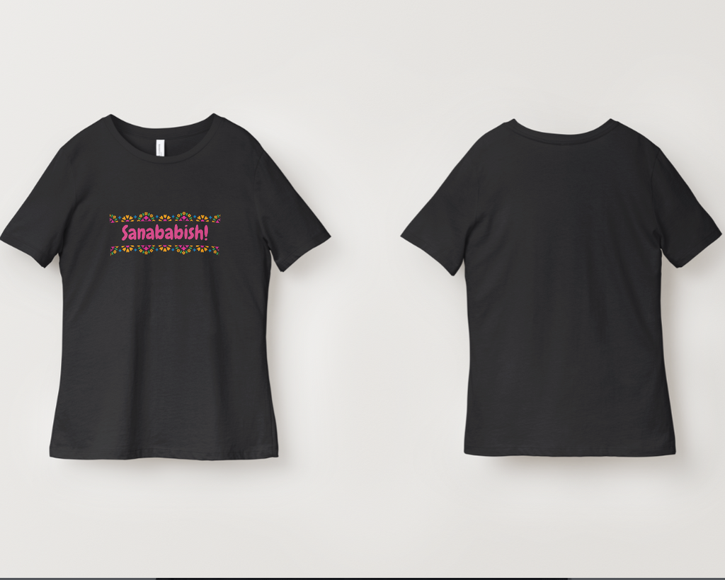 Sanababish! Mexican Humor Graphic Tee